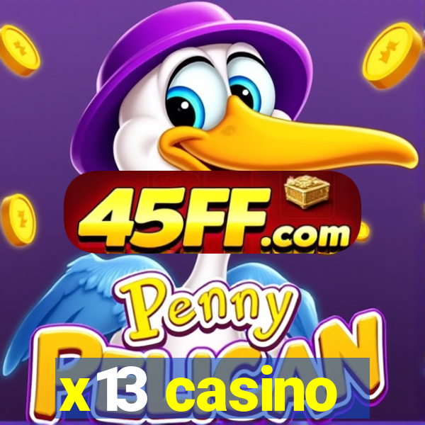 x13 casino
